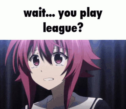league-of-legends-wait-you-play-league