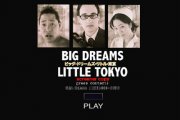 Big Dreams Little Tokyo: A Half Japanese Comedy